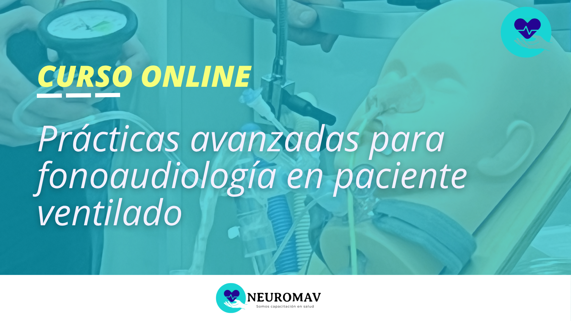 Prácticas avanzadas para fonoaudiología en pacientes ventilados